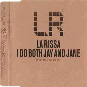La Rissa - I Do Both Jay And Jane download mp3