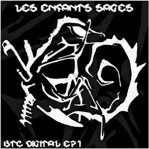 Les Enfants Sages - BTC Digital EP 1 download mp3