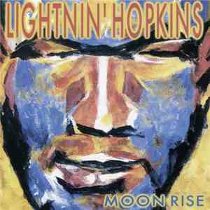 Lightnin' Hopkins - Moon Rise mp3 download