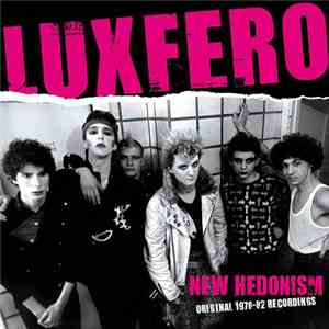 Luxfero - New Hedonism - Original 1978-82 Recordings mp3 download
