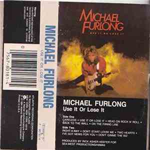 Michael Furlong - Use It Or Lose It download mp3