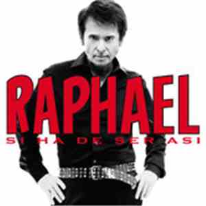 Raphael  - Si Ha De Ser Asi download mp3