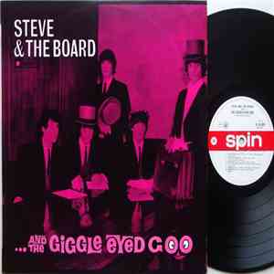 Steve & The Board - The Giggle Eyed Goo download mp3