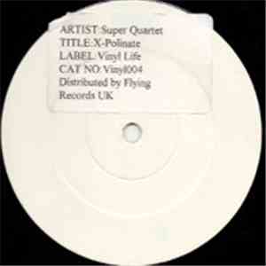 Super Quartet - X-Polinate download mp3