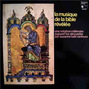 Suzanne Haïk Vantoura - La Musique De La Bible Révélée mp3 download