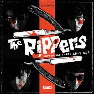 The Rippers  - Why Should I Care About You? download mp3