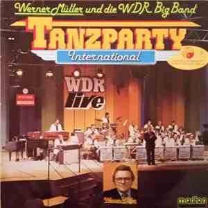 Werner Müller Und Die WDR Big Band - Tanzparty International download mp3