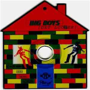 Big Boys - Get Looser mp3 download