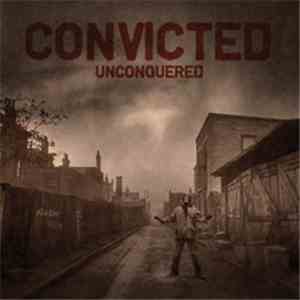 Convicted  - Unconquered download mp3