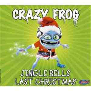 Crazy Frog - Jingle Bells / Last Christmas download mp3