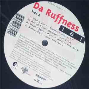 Da Ruffness - 1 & 1 download mp3