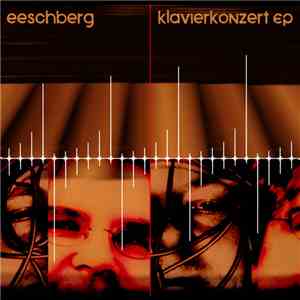 Eeschberg - Klavierkonzert EP download mp3