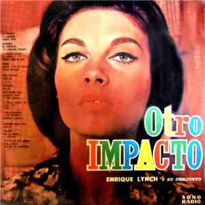 Enrique Lynch Y Su Conjunto - Otro Impacto download mp3
