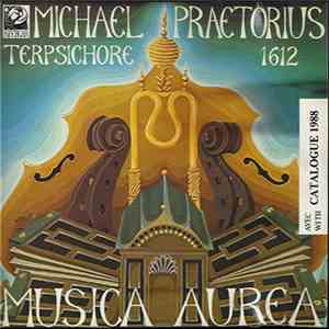 Michael Praetorius - Musica Aurea - Terpsichore, 1612 download mp3