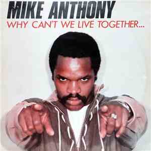 Mike Anthony - Why Can't We Live Together... download mp3