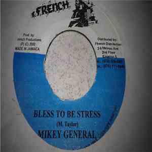 Mikey General - Bless To Be Stress mp3 download