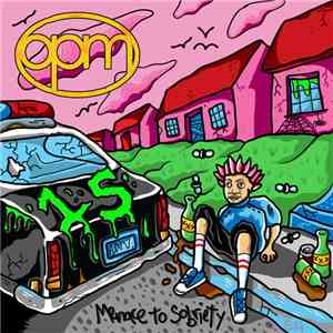 OPM  - Menace To Sobriety download mp3