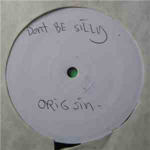 Original Sin  - Don't Be Silly / Cheater Cheater download mp3