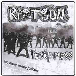 Riotgun. - Too Many Mutha Fuckahz download mp3