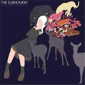 The Subhuman - A World Full Of Melodies download mp3