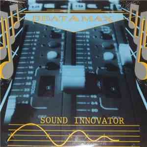 Beat-A-Max - Sound Innovator download mp3