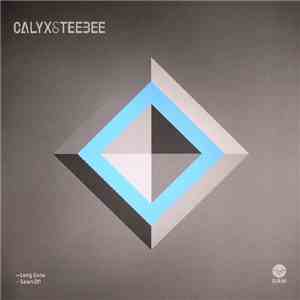 Calyx & Teebee - Long Gone / Sawn Off download mp3
