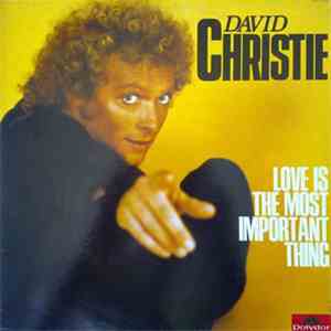 David Christie - Love Is The Most Important Thing download mp3