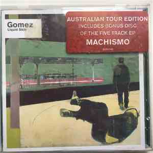 Gomez - Liquid Skin / Machismo E.P. download mp3