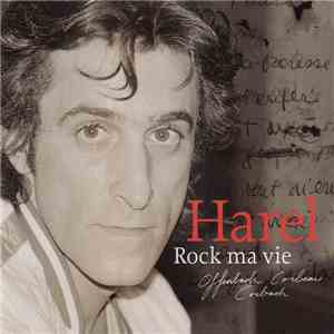 Harel - Rock Ma Vie download mp3