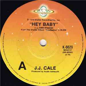 J.J. Cale - Hey Baby download mp3