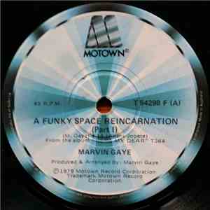 Marvin Gaye - A Funky Space Reincarnation download mp3