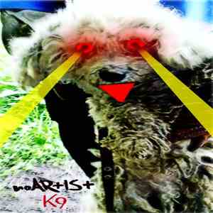 noAR+IS+ - K9 download mp3