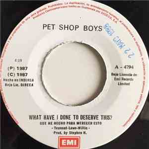 Pet Shop Boys - What Have I Done To Deserve This? = Que He Hecho Para Merecer Esto download mp3