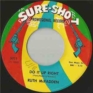 Ruth McFadden - Do It Up Right / I'll Cry download mp3