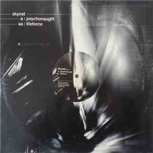 Skynet - Psychonaught / Lifeforce download mp3