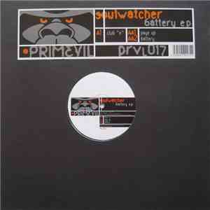 Soulwatcher - Battery E.P. download mp3