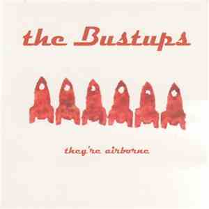 The Bustups - They're Airborne download mp3