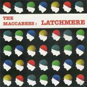 The Maccabees - Latchmere mp3 download