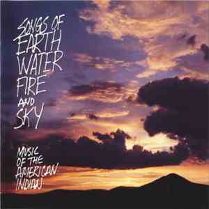 Unknown Artist - Music Of Earth, Water, Fire And Sky (Music Of The American Indian) download mp3
