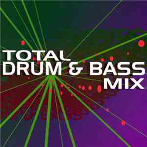 Various - Total Drum & Bass Mix download mp3