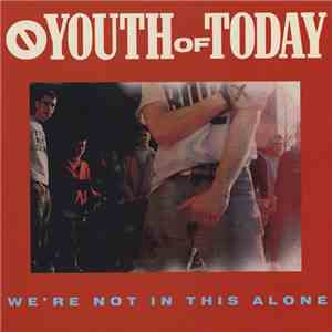 Youth Of Today - We're Not In This Alone download mp3