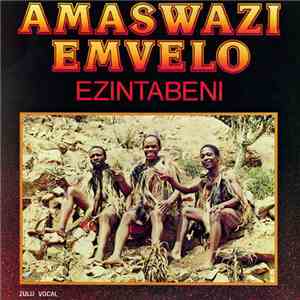 Amaswazi Emvelo - Ezintabeni download mp3