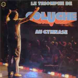 Coluche - Le Triomphe De Coluche Au Gymnase download mp3