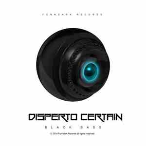 Disperto Certain - Black Bass download mp3