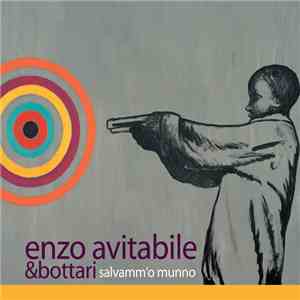 Enzo Avitabile & Bottari - Salvamm'O Munno download mp3