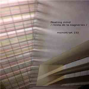 Floating Mind - Ricola De La Nagneries download mp3
