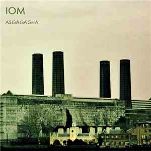 IOM - Asgagagha download mp3