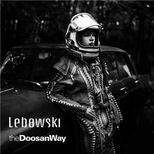 Lebowski  - The Doosan Way mp3 download