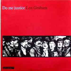 Len Graham - Do Me Justice mp3 download