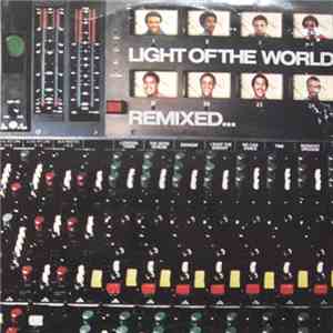 Light Of The World - Remixed download mp3